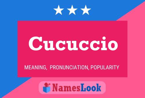 Poster del nome Cucuccio