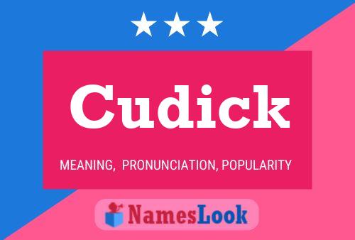 Poster del nome Cudick