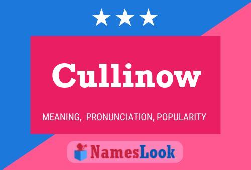 Poster del nome Cullinow