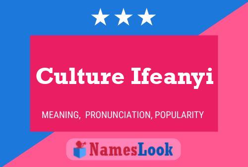 Poster del nome Culture Ifeanyi