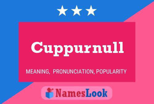 Poster del nome Cuppurnull