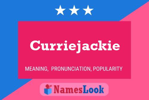 Poster del nome Curriejackie