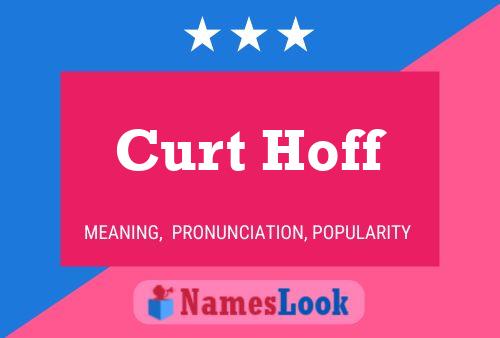 Poster del nome Curt Hoff