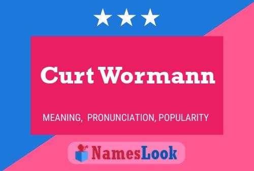 Poster del nome Curt Wormann