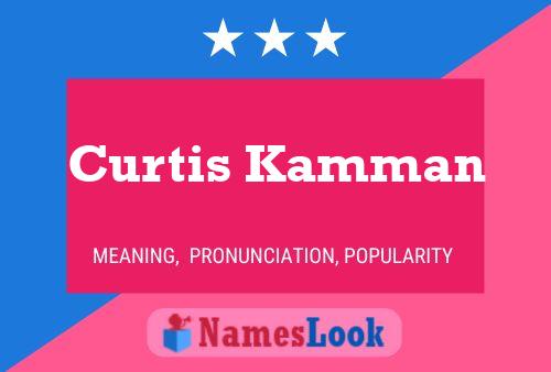 Poster del nome Curtis Kamman