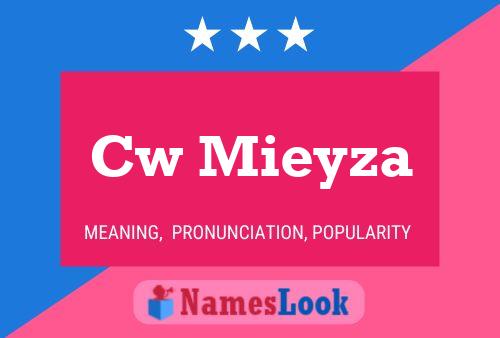 Poster del nome Cw Mieyza