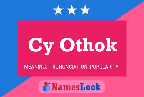 Poster del nome Cy Othok