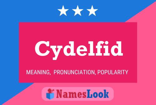 Poster del nome Cydelfid