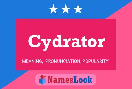 Poster del nome Cydrator