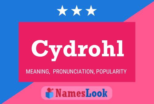 Poster del nome Cydrohl