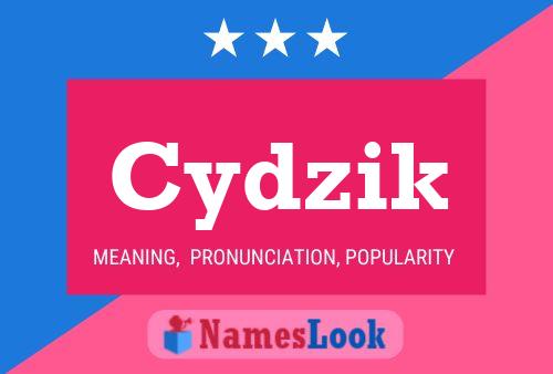 Poster del nome Cydzik