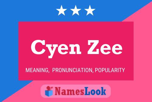 Poster del nome Cyen Zee