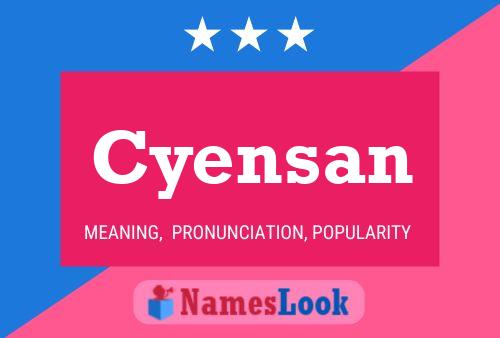 Poster del nome Cyensan