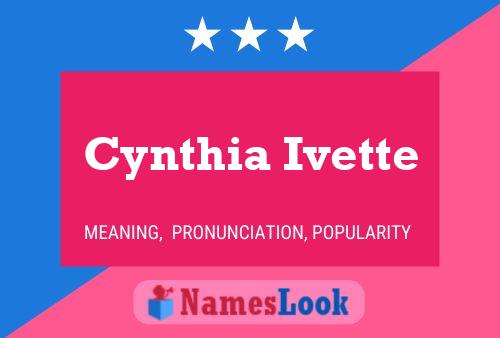 Poster del nome Cynthia Ivette