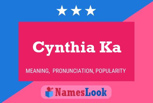 Poster del nome Cynthia Ka