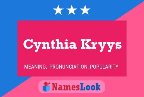 Poster del nome Cynthia Kryys