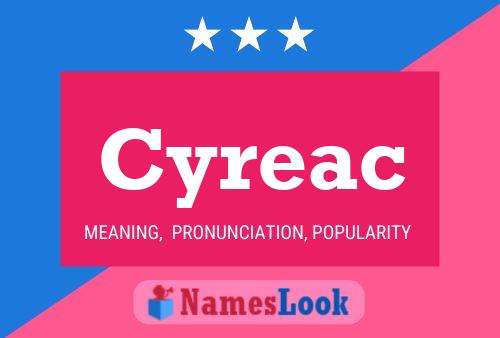 Poster del nome Cyreac