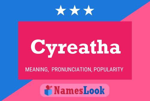 Poster del nome Cyreatha