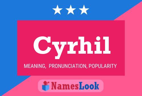 Poster del nome Cyrhil