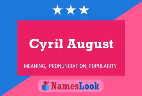 Poster del nome Cyril August