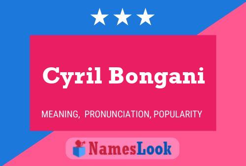 Poster del nome Cyril Bongani