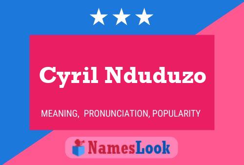 Poster del nome Cyril Nduduzo