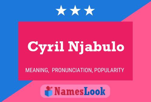 Poster del nome Cyril Njabulo