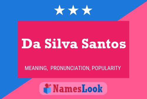 Poster del nome Da Silva Santos