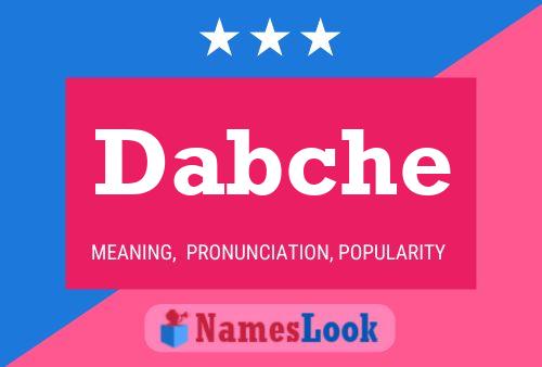 Poster del nome Dabche