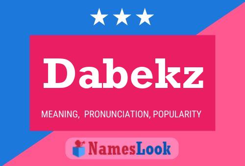 Poster del nome Dabekz