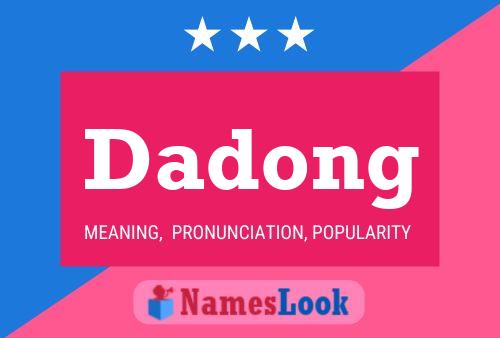 Poster del nome Dadong