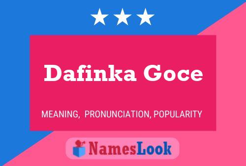 Poster del nome Dafinka Goce