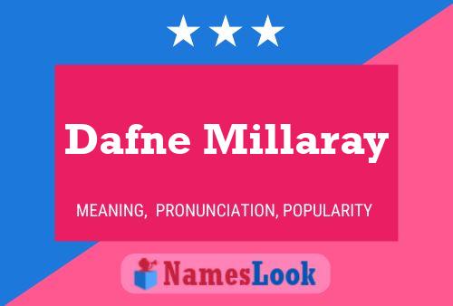 Poster del nome Dafne Millaray