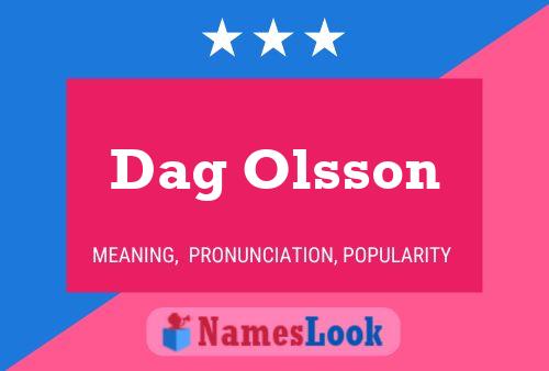 Poster del nome Dag Olsson