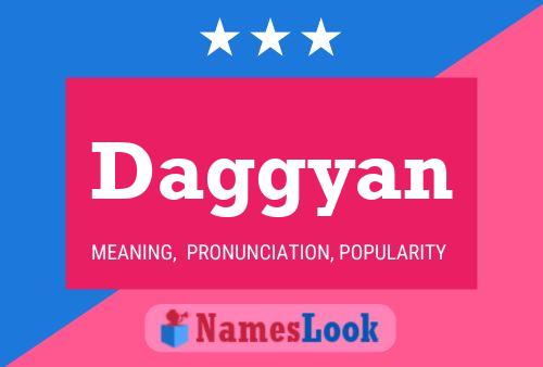 Poster del nome Daggyan