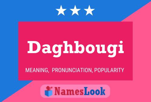 Poster del nome Daghbougi