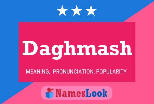 Poster del nome Daghmash