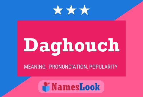 Poster del nome Daghouch