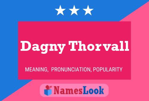 Poster del nome Dagny Thorvall