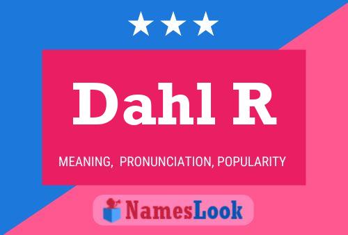 Poster del nome Dahl R