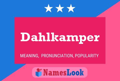 Poster del nome Dahlkamper