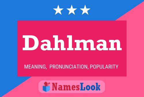 Poster del nome Dahlman