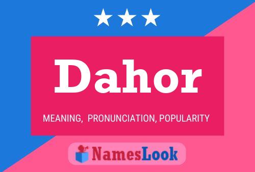 Poster del nome Dahor