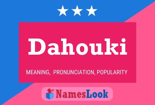 Poster del nome Dahouki