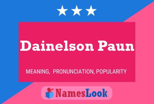 Poster del nome Dainelson Paun