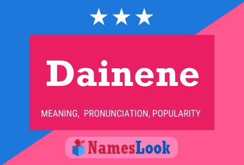 Poster del nome Dainene