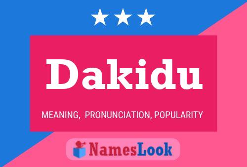 Poster del nome Dakidu