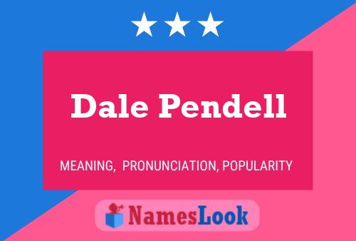 Poster del nome Dale Pendell