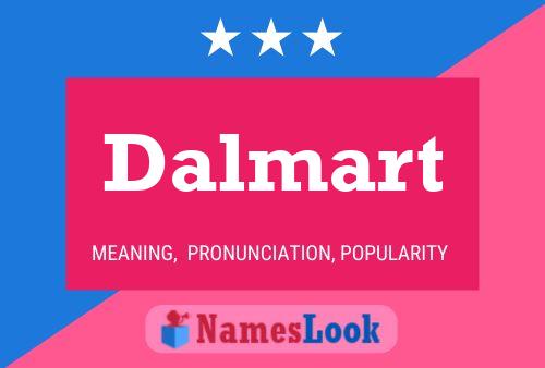 Poster del nome Dalmart