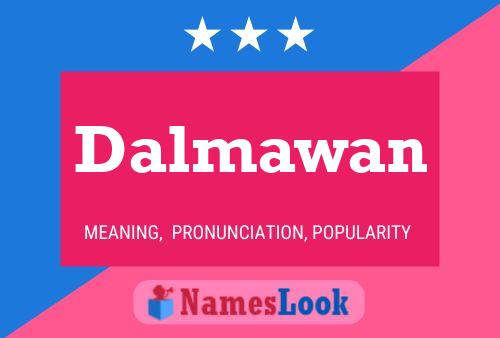 Poster del nome Dalmawan